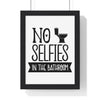 Bathroom Funny No Selfies Bathroom Wall Print | Bold Toilet Humour Poster Kingz