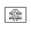 Bathroom Funny Toilet Paper Bathroom Print – Changing Roll Joke Poster Kingz