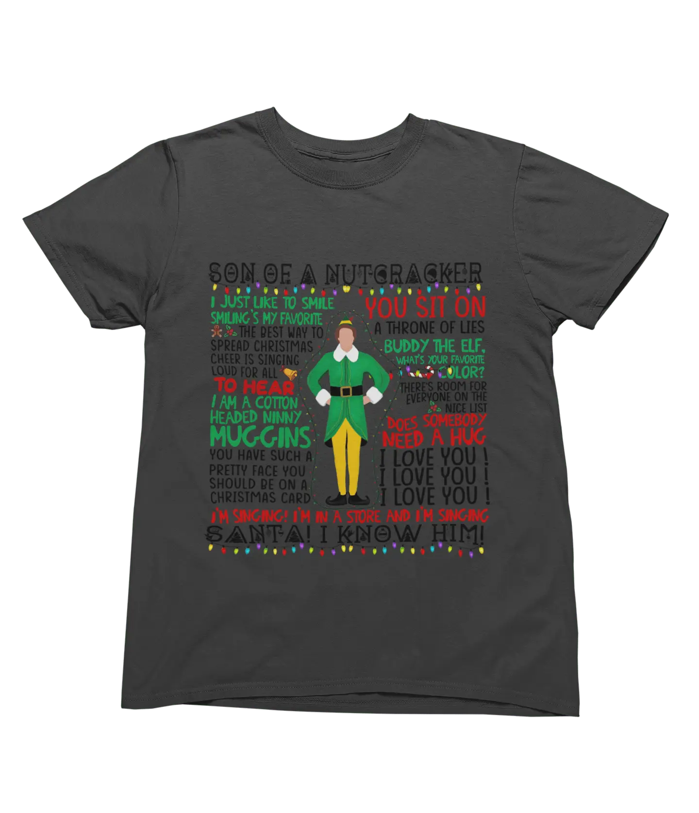 Gray Elf movie quotes Christmas T-shirt Will Ferrell funny design