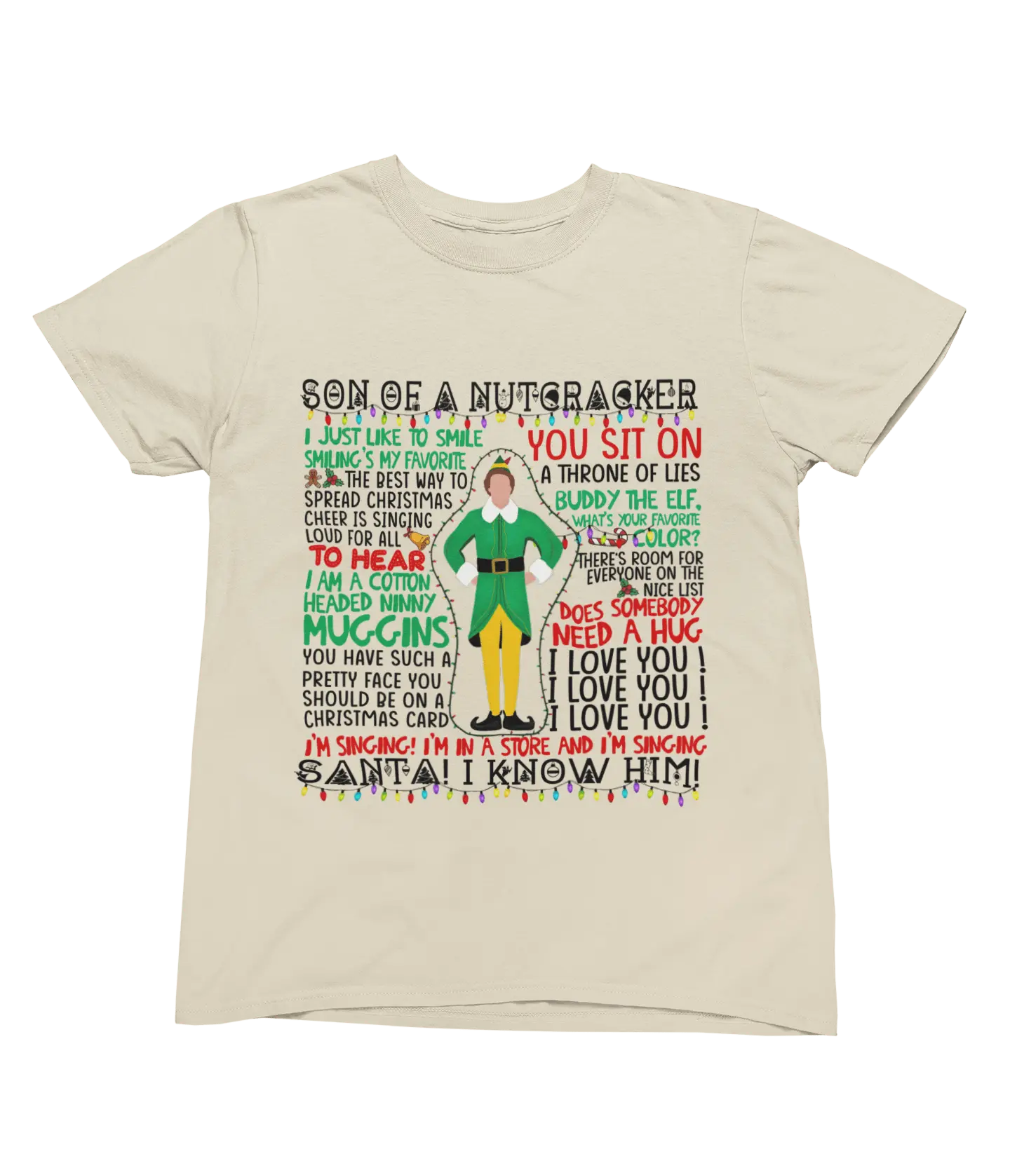 Beige Elf movie quotes Christmas T-shirt Will Ferrell funny design