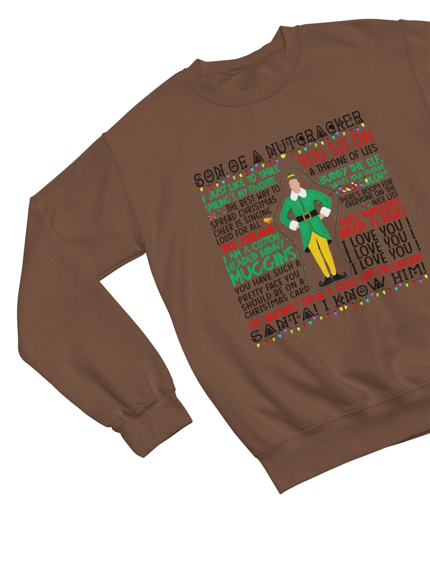 Beige Elf movie quotes Christmas sweatshirt Will Ferrell parody