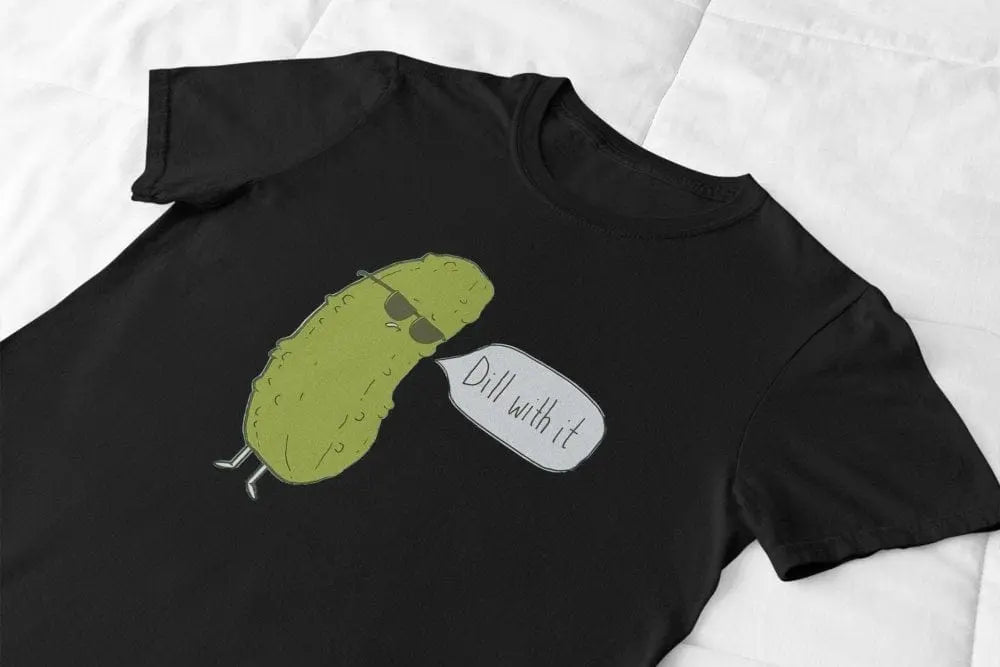 Clothing Dill With It T-Shirt or Sweatshirt – Funny Pickle Pun Gift for Pun Lovers Poster Kingz