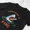 Clothing Everything Is Fine Shark T-Shirt or Sweatshirt – Funny Dark Humor Gift Poster Kingz