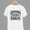 Clothing Grandma Gave Me That Chain Quote Friday Movie T-Shirt/Sweatshirt Poster Kingz