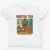 Clothing Mister Tea T-Shirt – Mr. T Parody Drinking Tea Funny Retro Design Poster Kingz