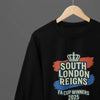 Clothing South London Reigns – FA Cup Winners 2025 T-Shirt or Sweatshirt Poster Kingz