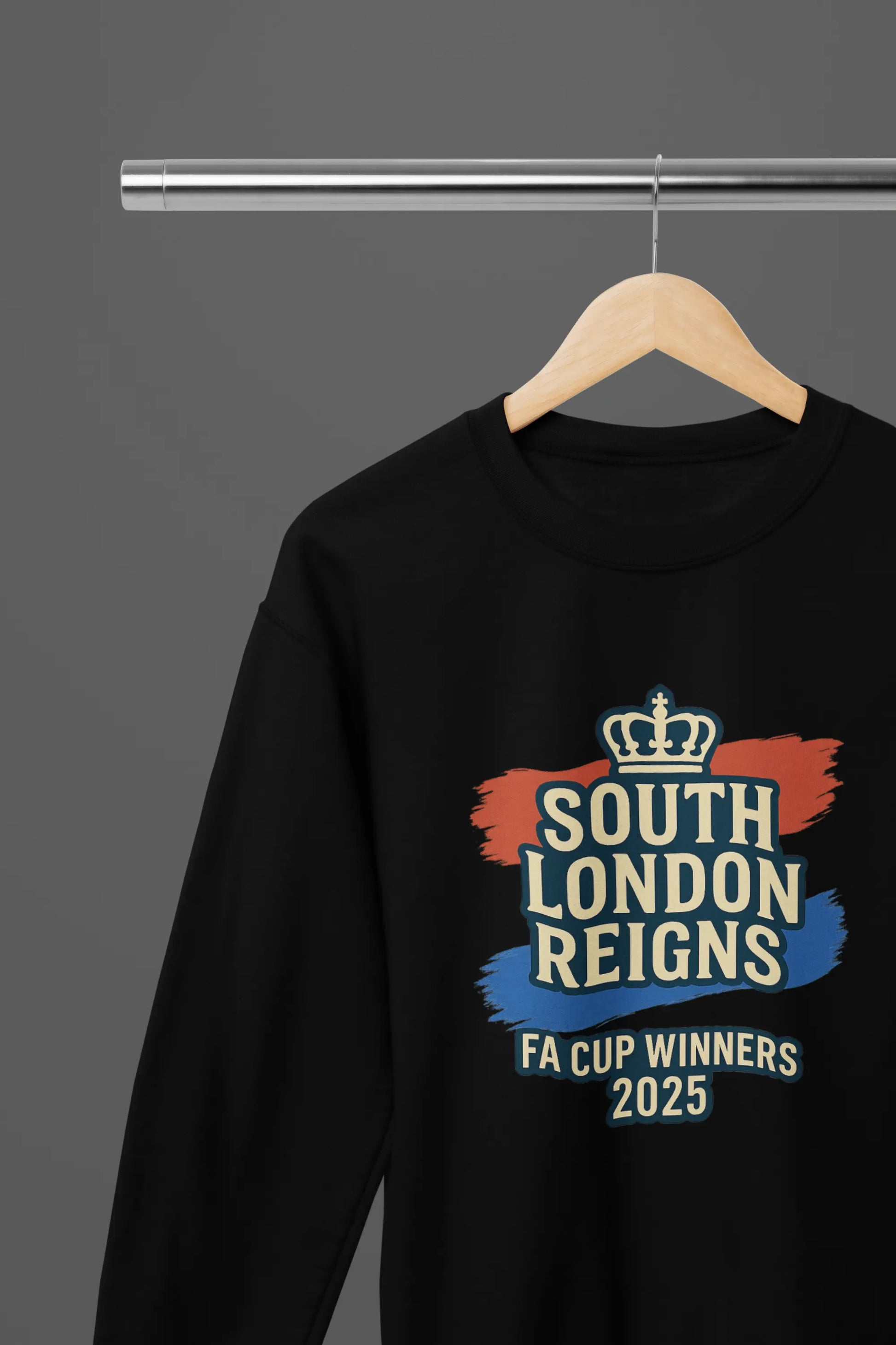 Clothing South London Reigns – FA Cup Winners 2025 T-Shirt or Sweatshirt Poster Kingz