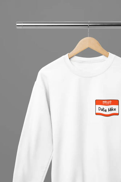 Clothing The Office Hello My Name Is Date Mike TV Show T-Shirt/Sweatshirt Poster Kingz