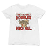 Clothing They’re Only Noodles Michael T-Shirt – Lost Boys Movie Parody Poster Kingz