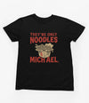 Clothing They’re Only Noodles Michael T-Shirt – Lost Boys Movie Parody Poster Kingz