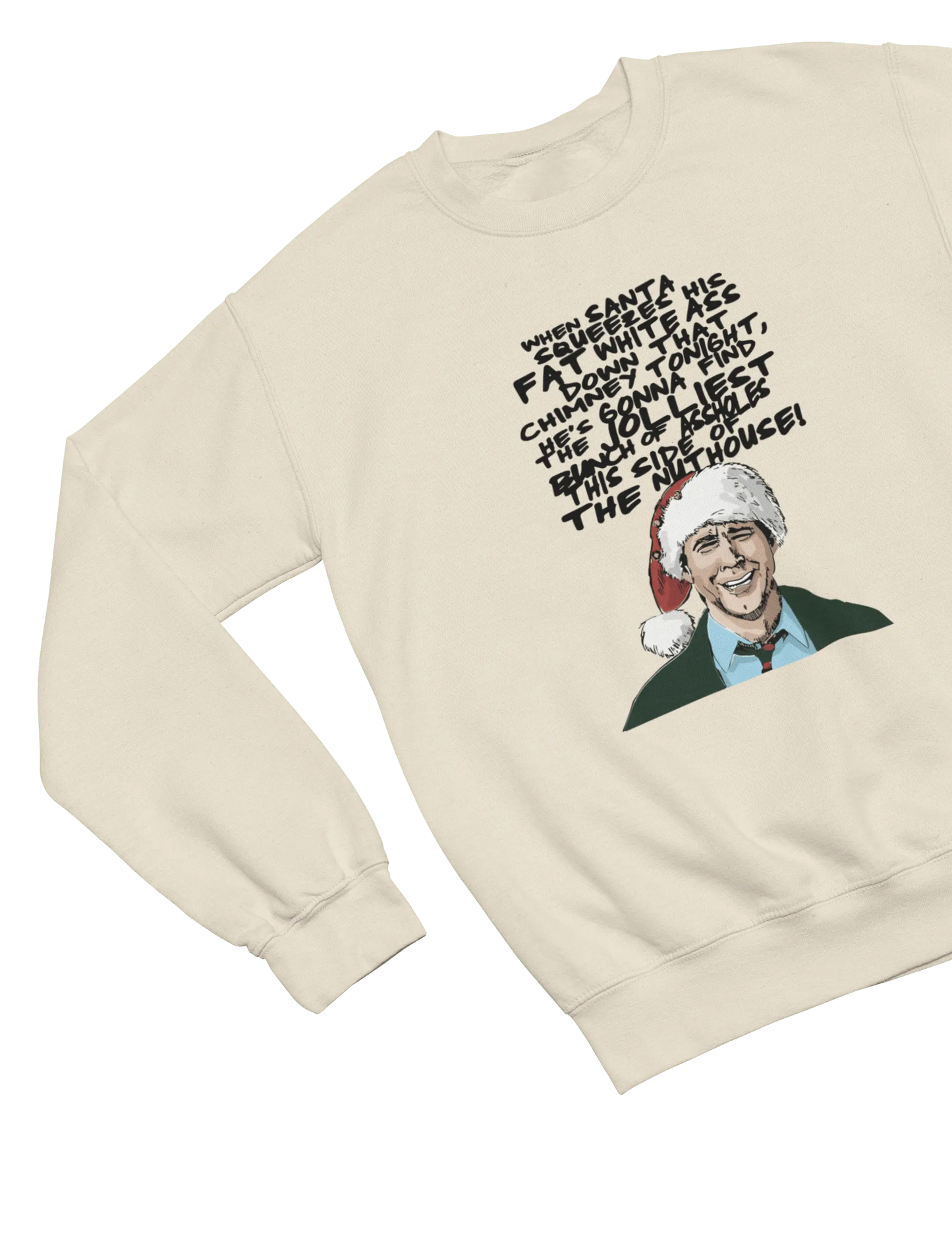 Beige Christmas Vacation Clark Griswold sweatshirt funny quote design