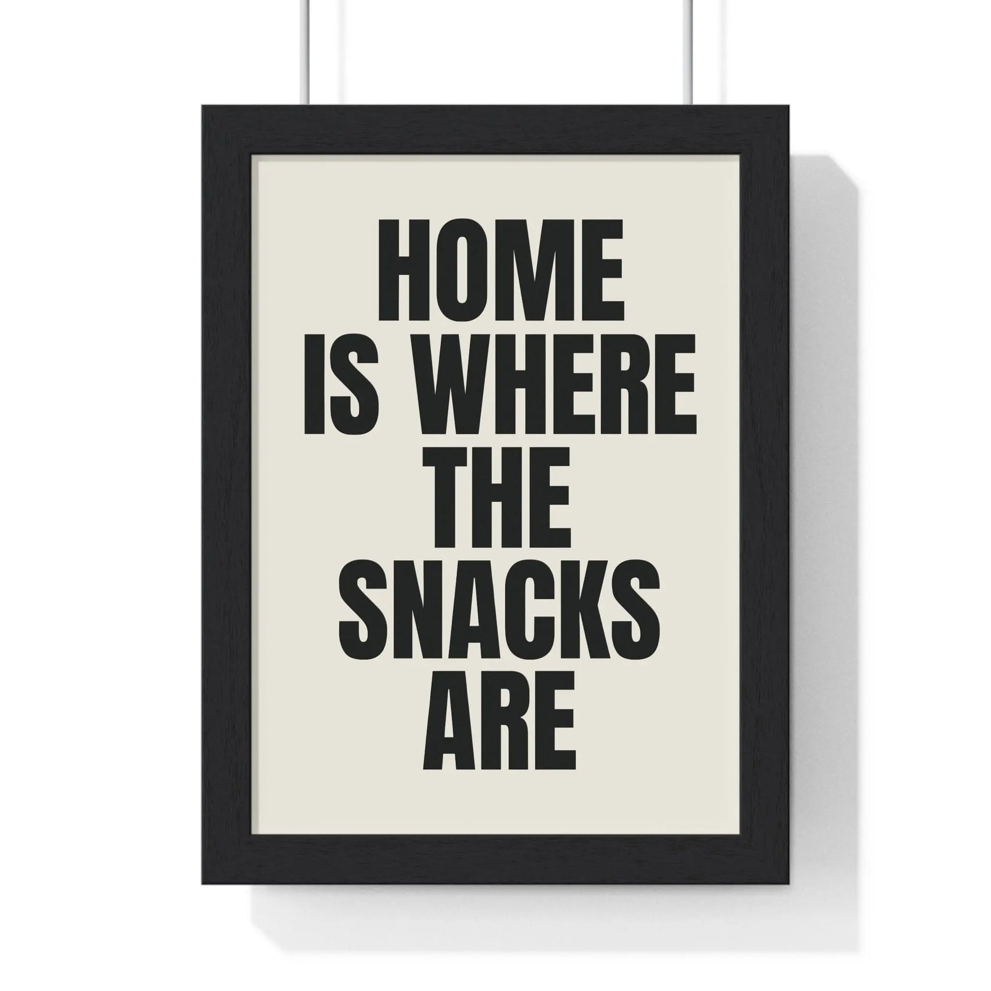 Funny kitchen quote print with “Home is where the snacks are”