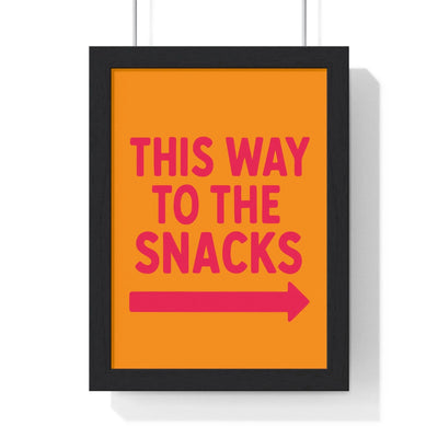 Funny snack print with “This Way to the Snacks” text