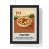 Kitchen Poutine Poster | Canadian Comfort Food Kitchen Wall Art Poster Kingz