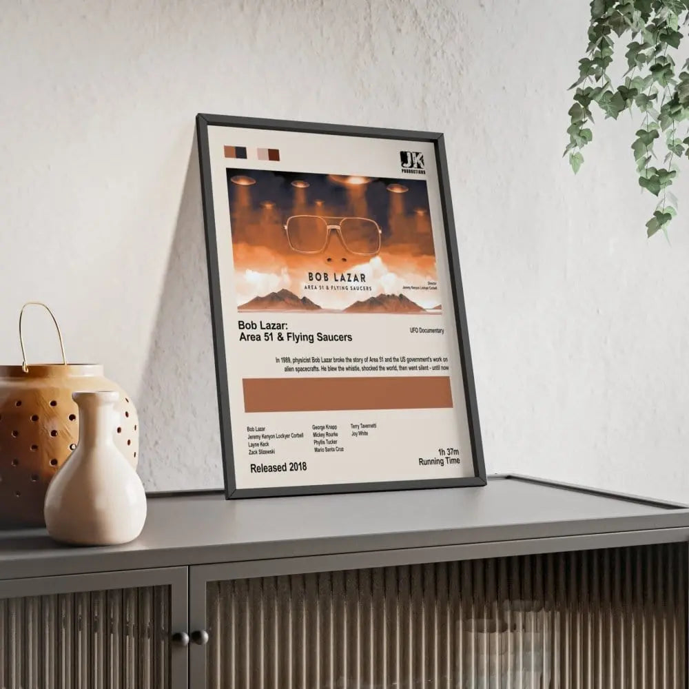 Movie Poster Bob Lazar: Area 51 & Flying Saucers UFO Movie Poster – Intriguing Documentary Art Print Poster Kingz