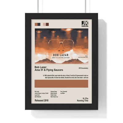 Movie Poster Bob Lazar: Area 51 & Flying Saucers UFO Movie Poster – Intriguing Documentary Art Print Poster Kingz
