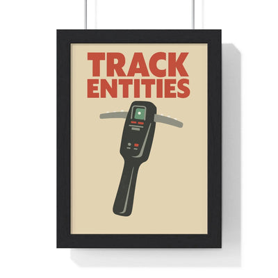 Movie Poster Track Entities Poster – Retro Ghost Detector Wall Art Print Poster Kingz