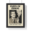 Puffs of Denial Poster – Retro Comic Style Parody Wall Art Print Poster Kingz