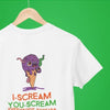 T-Shirts I-Scream You-Scream Tee T-Shirt Poster Kingz