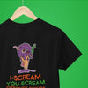 T-Shirts I-Scream You-Scream Tee T-Shirt Poster Kingz