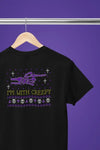 T-Shirts Im With Creepy Tee T-Shirt Poster Kingz