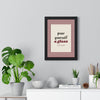 Pour Yourself a Glass Print framed on a living room wall