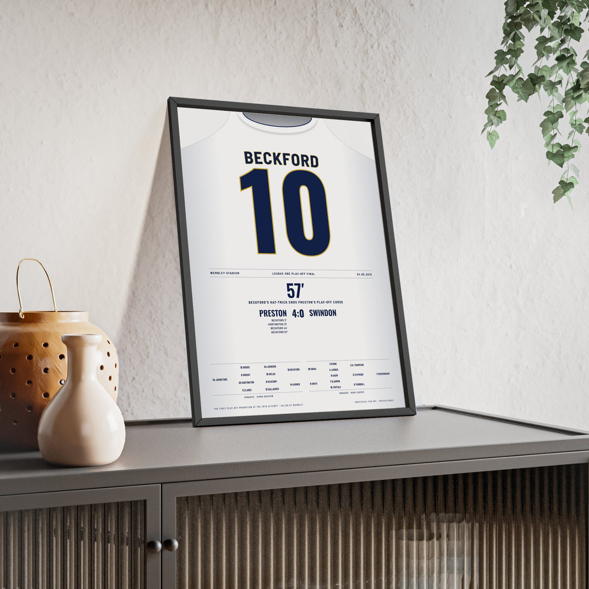 Preston North End Play-Off Final 2015 Poster - Jermaine Beckford 10 Hat-Trick Shirt Print framed and leaning on a sideboard