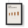 Pub Measures print framed in a black frame, ready to hang