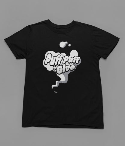 Puff Puff Give Quote Friday Movie T-Shirt/Sweatshirt - Poster Kingz