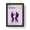 Framed Pulp Fiction movie poster