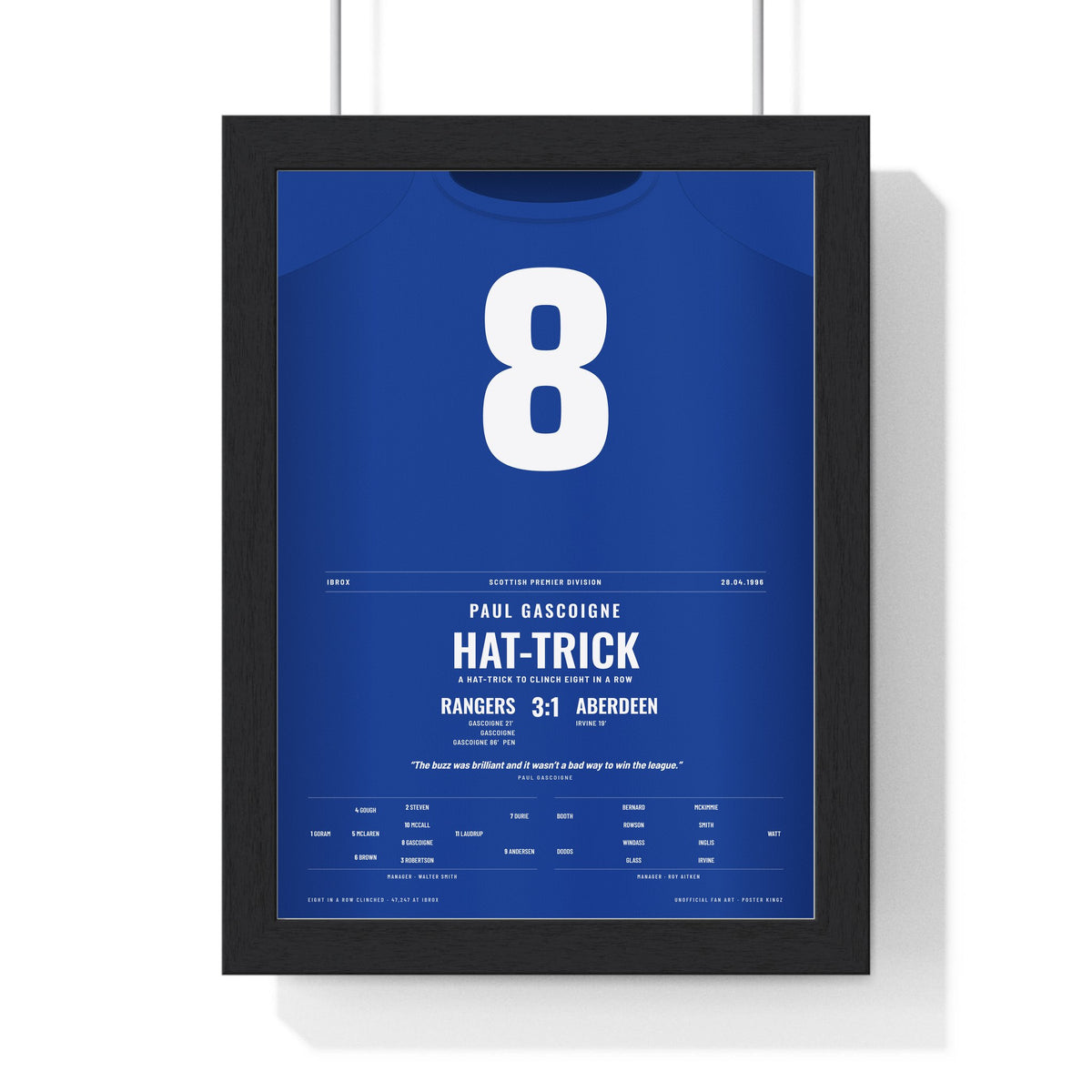 Rangers Gascoigne Hat-Trick 1996 Poster - Paul Gascoigne 8 Ibrox Title Shirt Print framed in a black frame, ready to hang