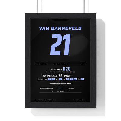Raymond van Barneveld World Darts Final 2007 Darts Poster - Sudden Death v Taylor Shirt Print framed in a black frame, ready to hang