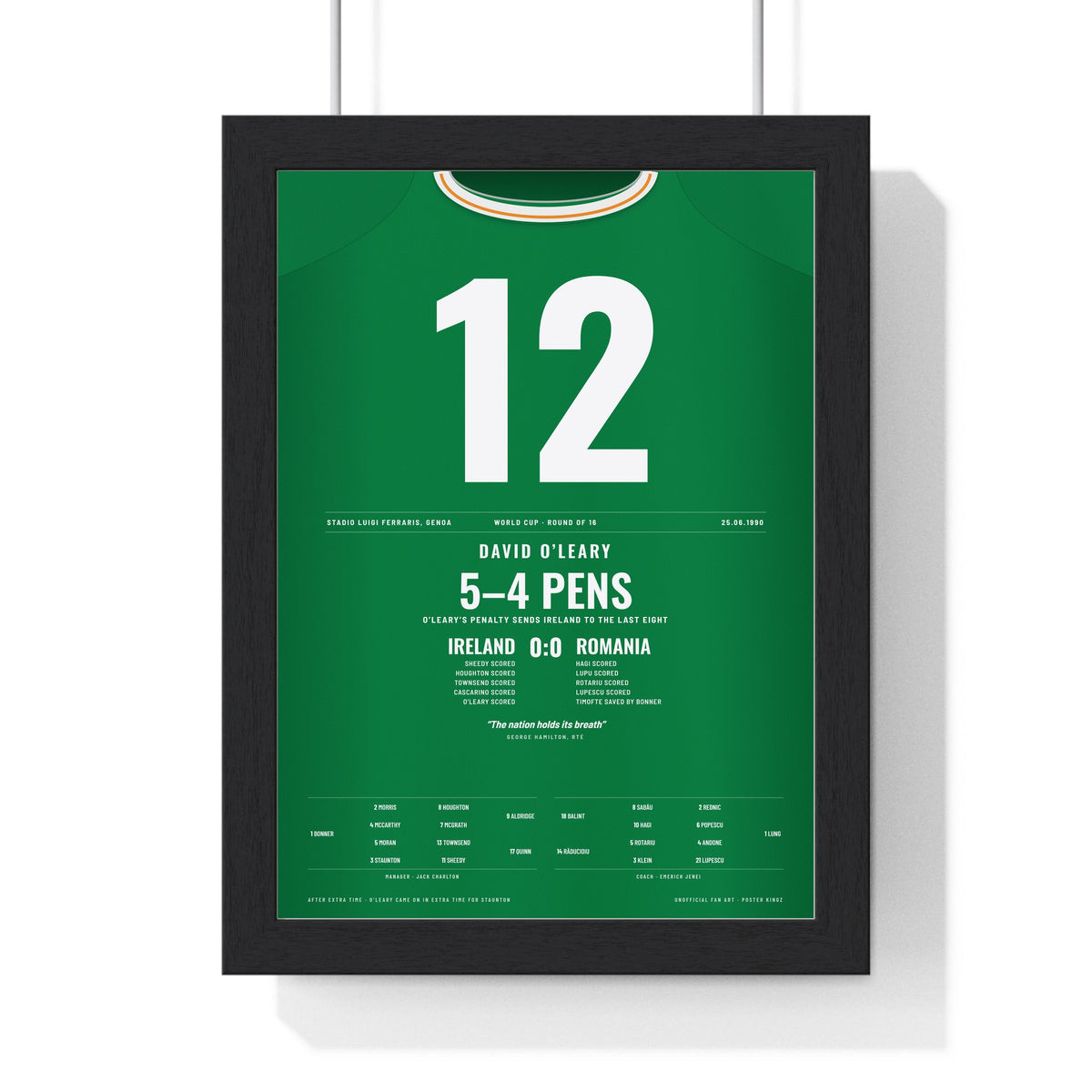 Republic of Ireland World Cup 1990 Poster - David O’Leary 12 Winning Penalty v Romania Shirt Print framed in a black frame, ready to hang