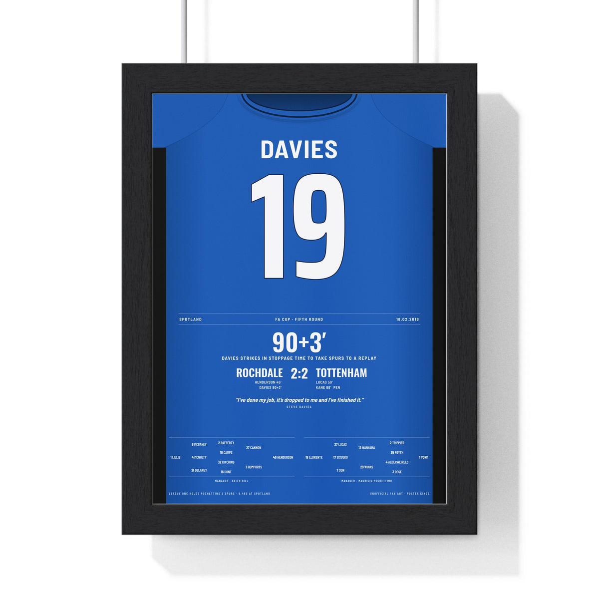 Rochdale 2-2 Tottenham FA Cup 2018 Poster - Steve Davies 19 Spotland Shirt Print framed in a black frame, ready to hang