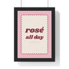 Rosé All Day Print framed in a black frame, ready to hang