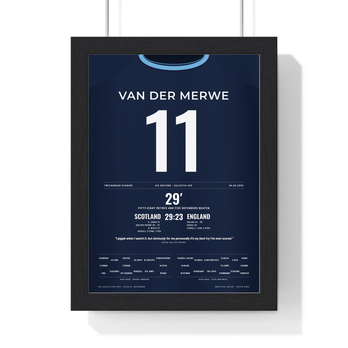 Scotland Calcutta Cup 2023 Poster - Duhan van der Merwe 11 Solo Try Twickenham Rugby Print framed in a black frame, ready to hang