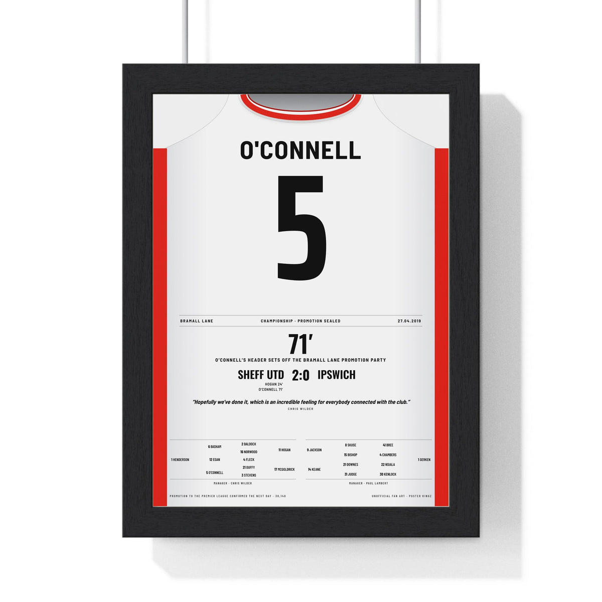 Sheffield United Promotion 2019 Poster - Jack O'Connell 5 Bramall Lane Shirt Print framed in a black frame, ready to hang
