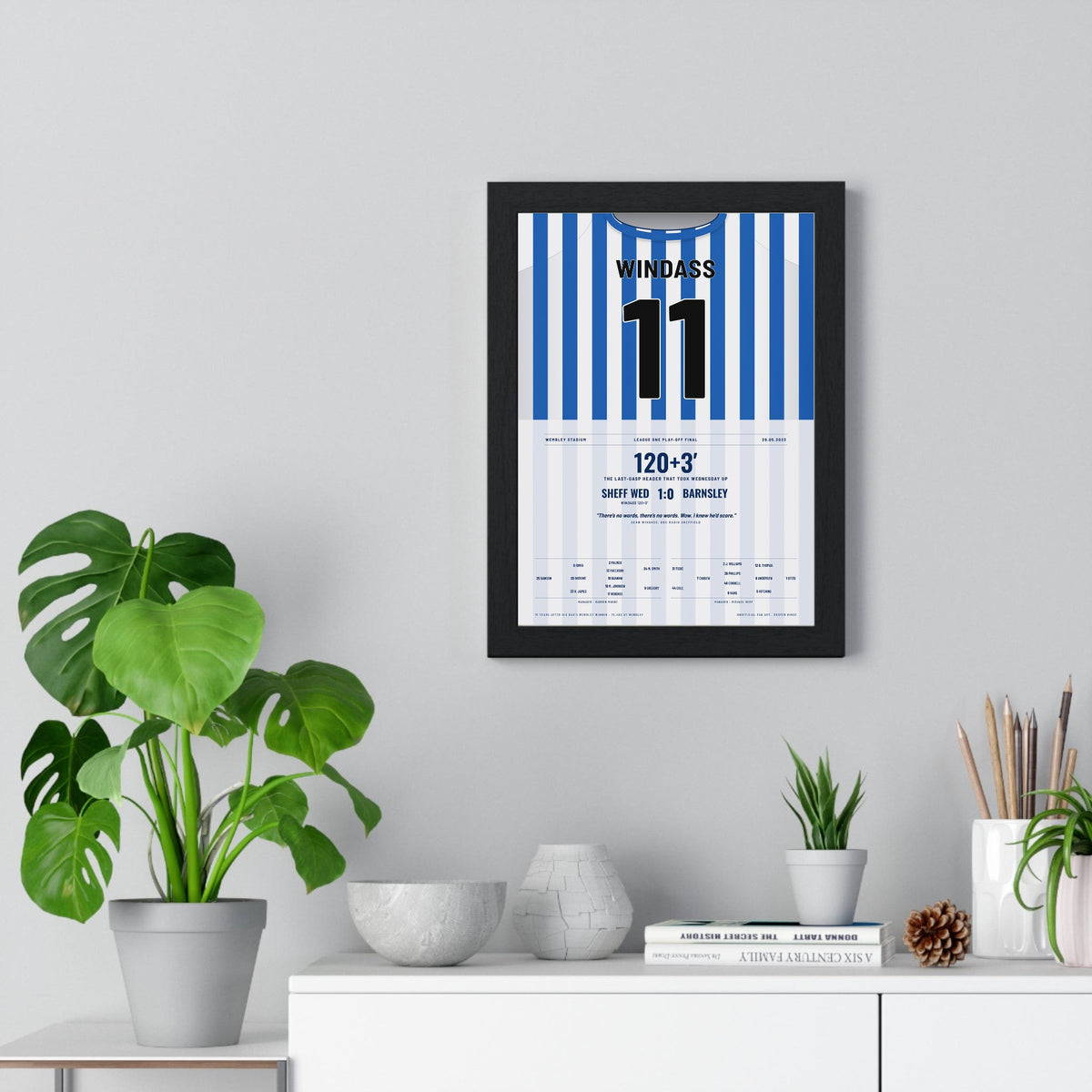 Sheffield Wednesday Play-Off Final 2023 Poster - Josh Windass 11 Wembley framed on a living room wall