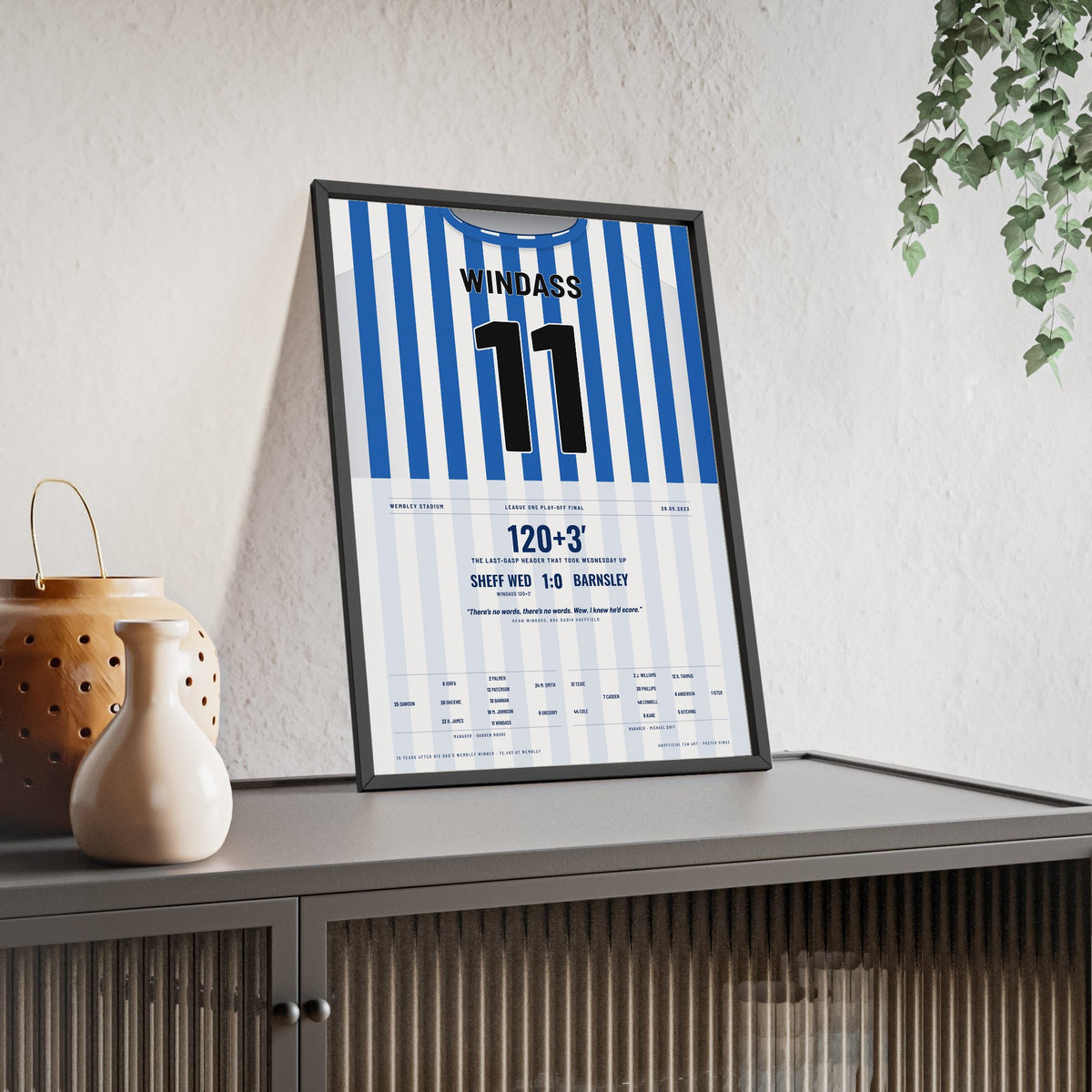 Sheffield Wednesday Play-Off Final 2023 Poster - Josh Windass 11 Wembley framed and leaning on a sideboard