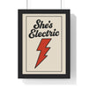 Framed She's Electric poster