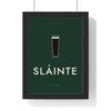 Sláinte Print framed in a black frame, ready to hang