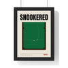 Snookered print framed in a black frame, ready to hang