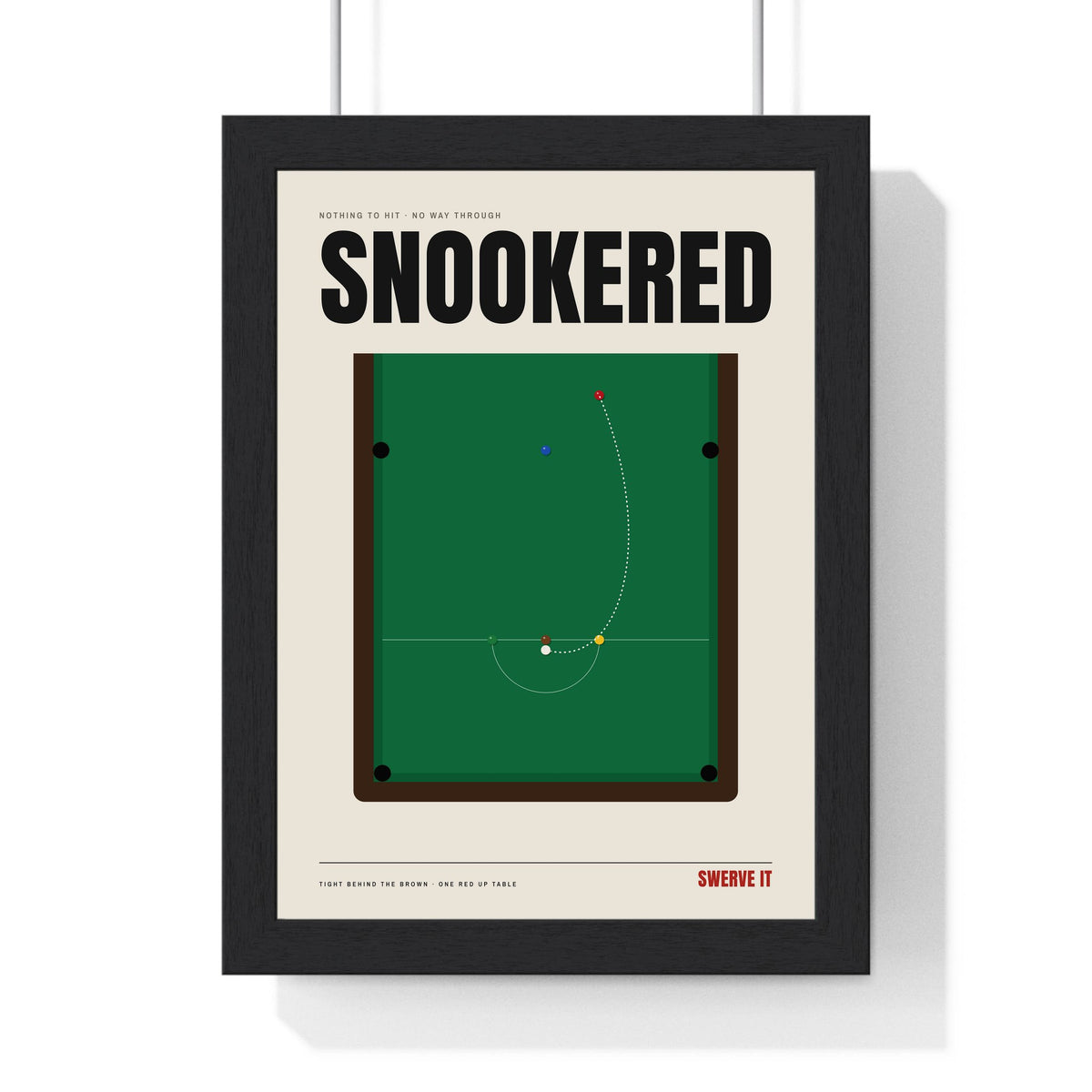 Snookered print framed in a black frame, ready to hang