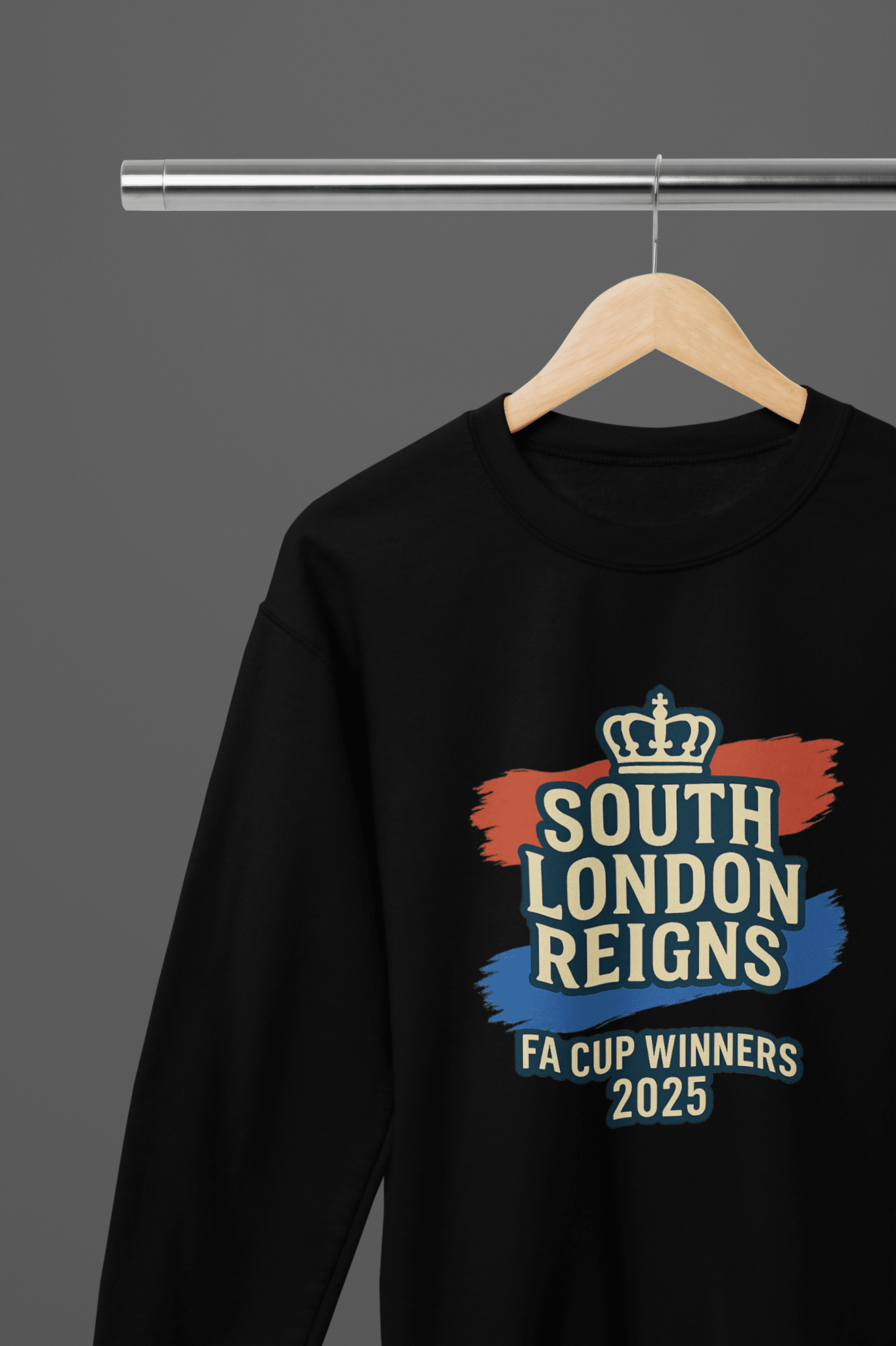 Black t-shirt with South London Reigns - FA Cup Winners 2025 or Sweatshirt