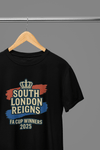 White t-shirt with South London Reigns - FA Cup Winners 2025 or Sweatshirt