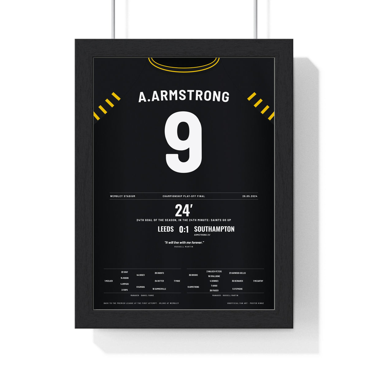 Southampton Play-Off Final 2024 Poster - Adam Armstrong 9 Wembley Shirt Print framed in a black frame, ready to hang