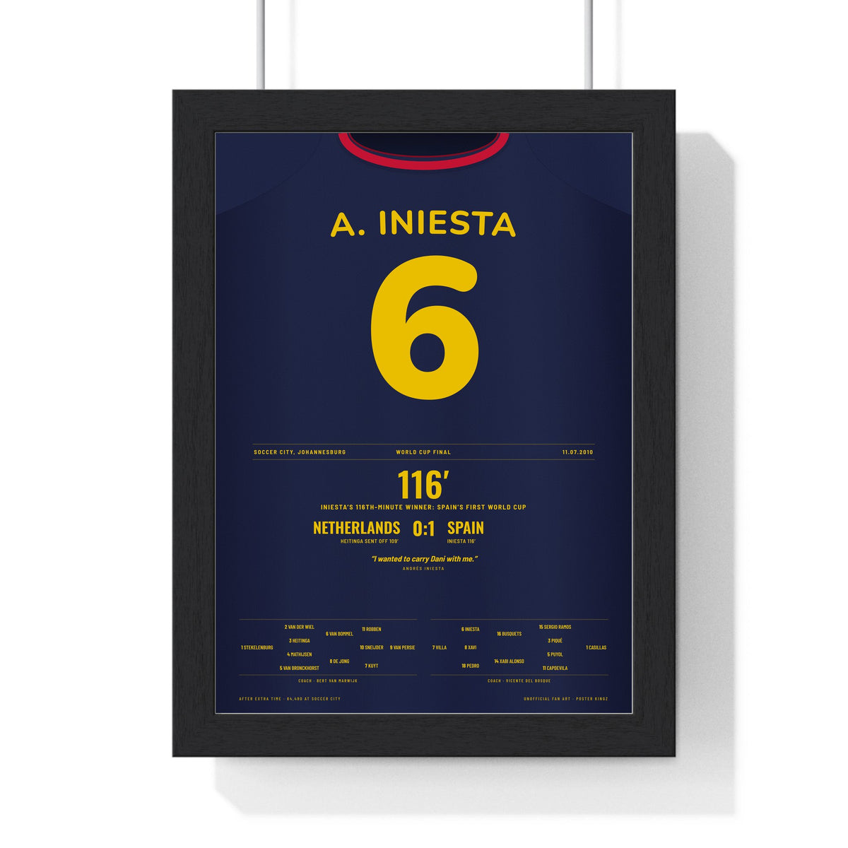 Spain World Cup Final 2010 Poster - Andrés Iniesta 6 116th Minute Winner Shirt Print framed in a black frame, ready to hang