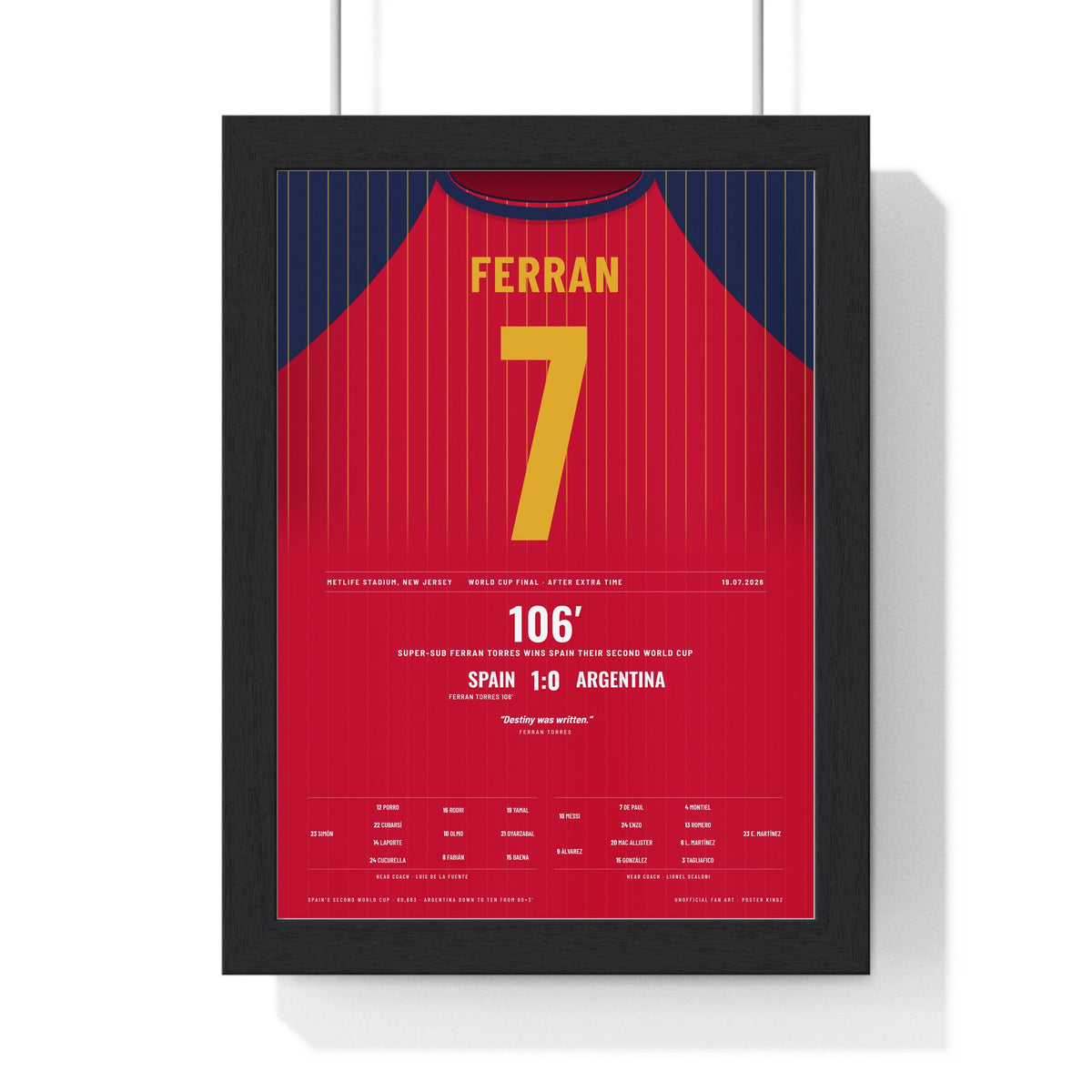 Spain World Cup Final 2026 Poster - Ferran Torres 7 Winner v Argentina Shirt Print framed in a black frame, ready to hang