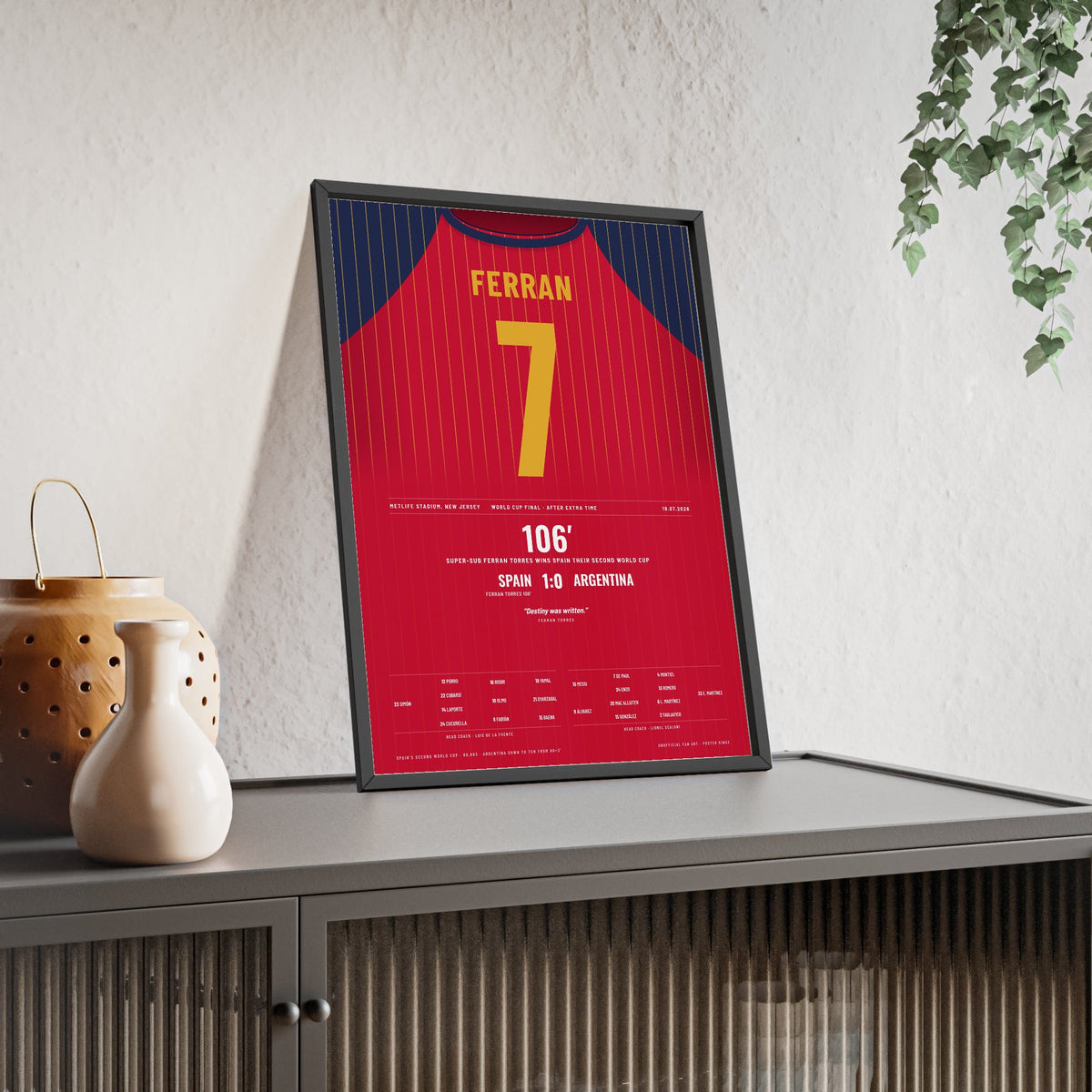 Spain World Cup Final 2026 Poster - Ferran Torres 7 Winner v Argentina Shirt Print framed and leaning on a sideboard