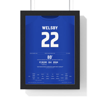 St Helens Grand Final 2020 Poster - Jack Welsby 22 Last-Play Try v Wigan Rugby League Print framed in a black frame, ready to hang